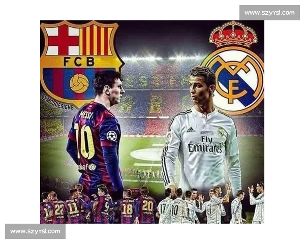 2012年巴萨对决皇马国家德比巅峰之战回顾与传奇时刻历史